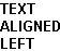 text left